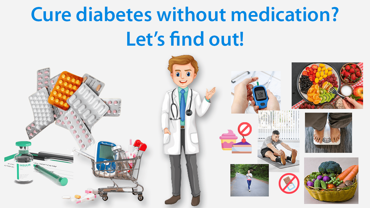 Cure diabetes without medication? Let’s find out! 2023